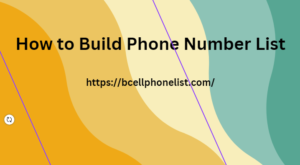 How to Build Phone Number List